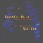 Leaether Strip - Anal Cabaret: A Tribute To Soft Cell