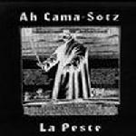 Ah Cama-Sotz - La Peste (EP (Limited Edition))