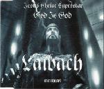 Laibach - Jesus Christ Superstar / God Is God (MCD)