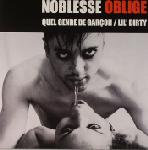 Noblesse Oblige - Quel Genre De Garçon / Lil' Dirty (CDS)
