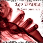 Ego Drama - Before Sunrise (CDr)
