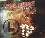 Lola Angst - Am I Dead? (MCD)
