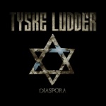 Tyske Ludder - Diaspora (Limited CD)