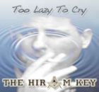 The Hiram Key - To Lazy To Cry