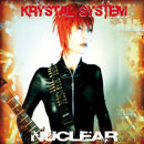 Krystal System - Nuclear (2CD Limited Edition)