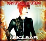 Krystal System - Nuclear (Limited 2CD Box Set)