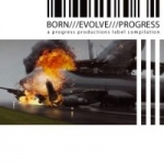 Various Artists - Born///Evolve///Progress///3 (CD)