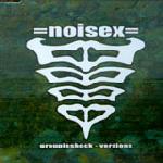 Noisex - Groupieshock - Versions  (CDS)