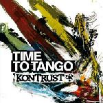 Kontrust - Time To Tango (CD)