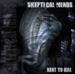 Skeptical Minds - Rent to Kill (CD)