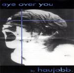 Haujobb - Eye Over You (MCD)