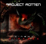 Project Rotten - Cinema Bizzare (CD)