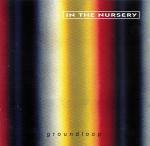 In The Nursery - Groundloop  (CD)