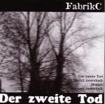 FabrikC - Der Zweite Tod  (EP)