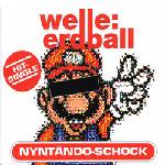 Welle:Erdball - Nyntändo-Schock  (CDS)
