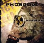Phosgore - Warhead (CD)