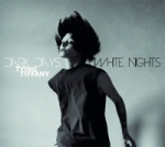 Tying Tiffany - Dark Days, White Nights (CD Digipak)