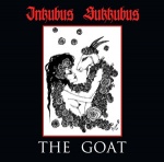 Inkubus Sukkubus - The Goat