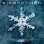 Eisbrecher - Eiskalt [Best Of]