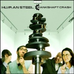 Human Steel - Crankshaft Crash (CD)