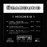Seabound - Hooked  (MCD Promo)