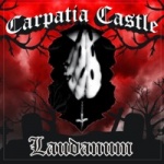 Carpatia Castle - Laudanum (MCD)