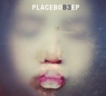 Placebo - B3 EP (MCD)