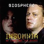 Biosphere - Insomnia  (MCD)