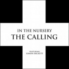In The Nursery - The Calling (CD)
