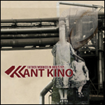 Kant Kino - Father worked in industry