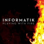 Informatik - Playing with Fire