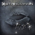 Stahlmann - Suchtig (Limited CDS)