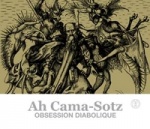 Ah Cama-Sotz - Obsession Diabolique (Limited CD Digipak)