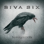 Siva Six - Superstition (Limited CD)