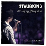 Staubkind - Wo Wir zu Hause Sind [Akustik Live] (Limited CD+DVD Digipak)