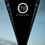 Cryo - In Your Eyes (MCD)