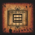 Chamber of Echoes - Unbound and Set Free + Under Lock and Key