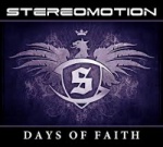 Stereomotion - Days of Faith (CD Digipak)