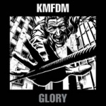 KMFDM - Glory