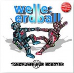 Welle:Erdball - Tanzmusik für Roboter (Limited LP Vinyl+CD)