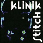 The Klinik - Stitch (CD)