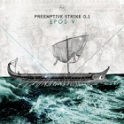 PreEmptive Strike 0.1 - Epos V (CD)