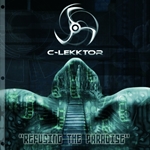 C-Lekktor - Refusing The Paradise   (CD, MP3)