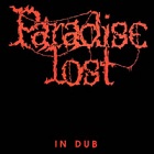 Paradise Lost - In Dub (single)