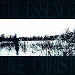The Essence - Like Christ (CD, Maxi-Single )