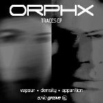 Orphx - Traces EP  (3 × File, FLAC, EP )
