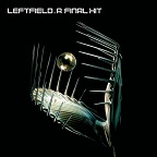 Leftfield - A Final Hit - The Greatest Hits (CD)
