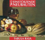 Einstürzende Neubauten - Tabula Rasa (2CD)