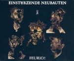 Einstürzende Neubauten - Feurio! (single)