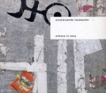 Einstürzende Neubauten - Silence Is Sexy (CD)